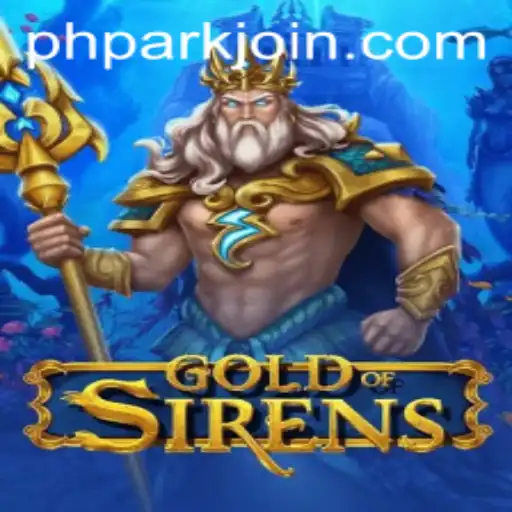 Discover the Enchanting World of GoldofSirens at PH PARK